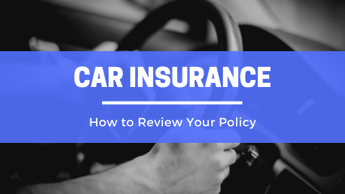 When to Review Your Car Insurance Policy