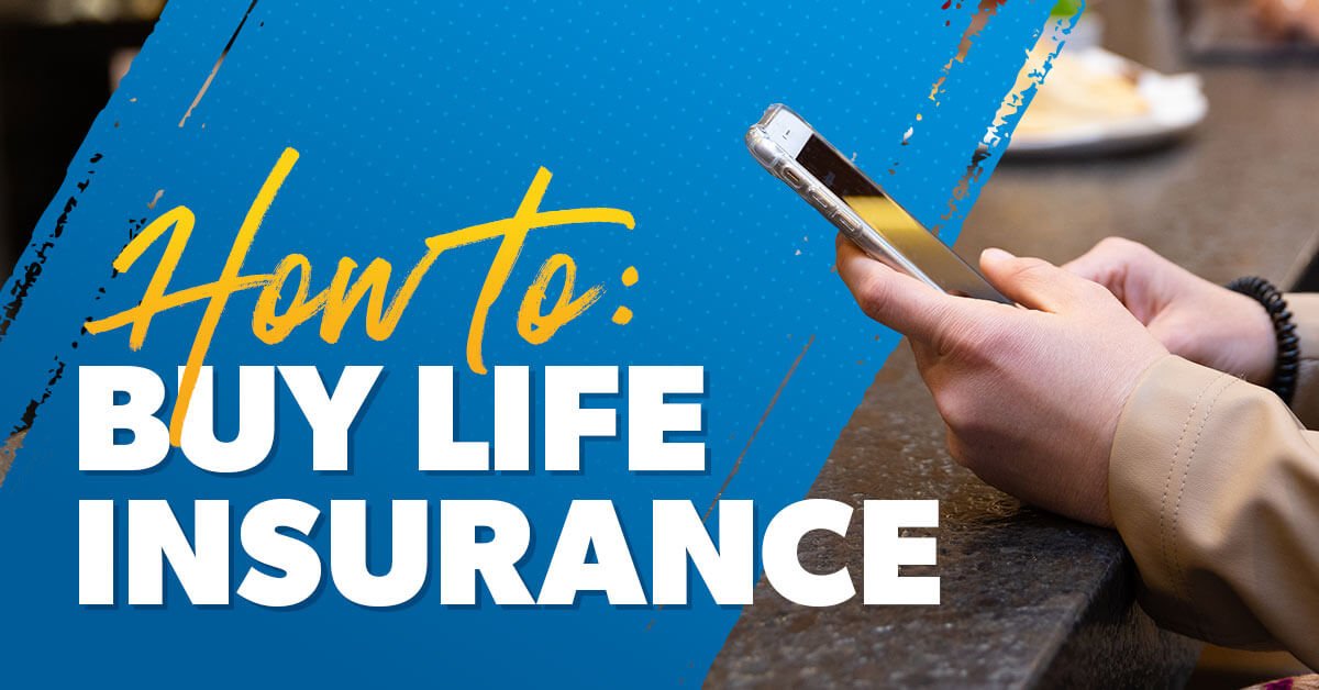 Buy life insurance